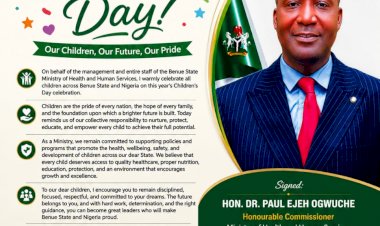 May 27: Ogwuche felicitates with Benue, Nigeria Children.