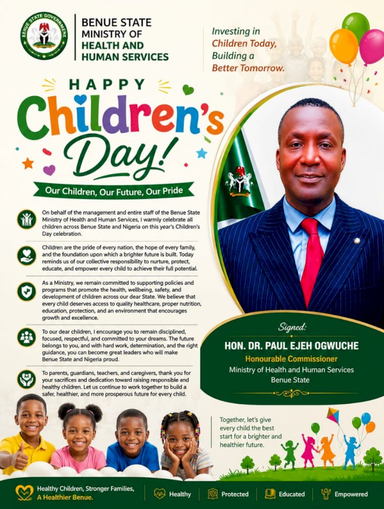 May 27: Ogwuche felicitates with Benue, Nigeria Children.